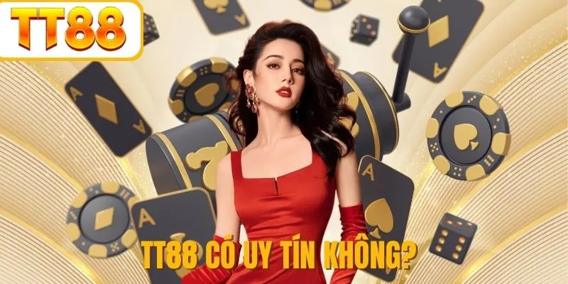 TT88 có uy tín không